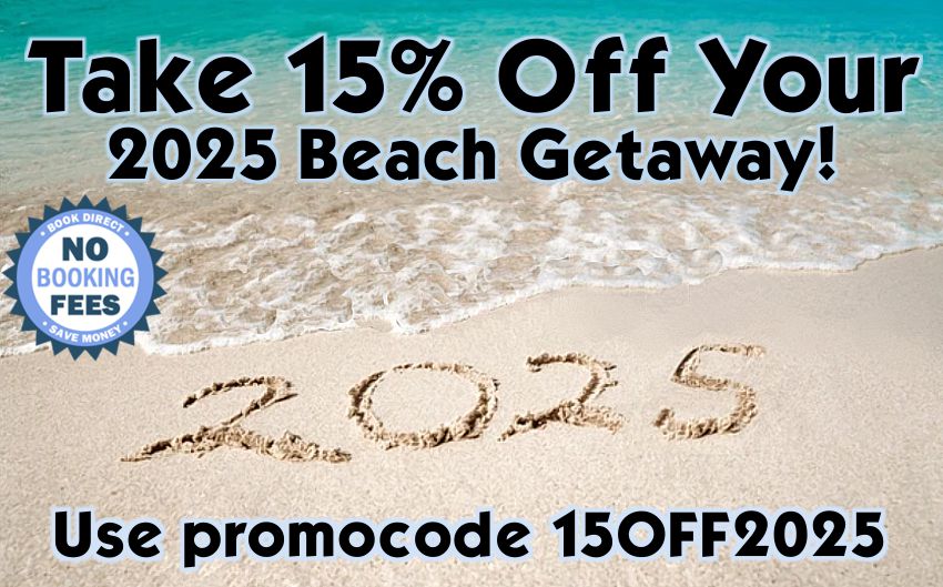 Take 15% Off your 2025 Beach Getaway