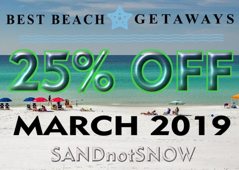 Best Beach Getaways Save 25 on your March Vacation! Vacation Rentals